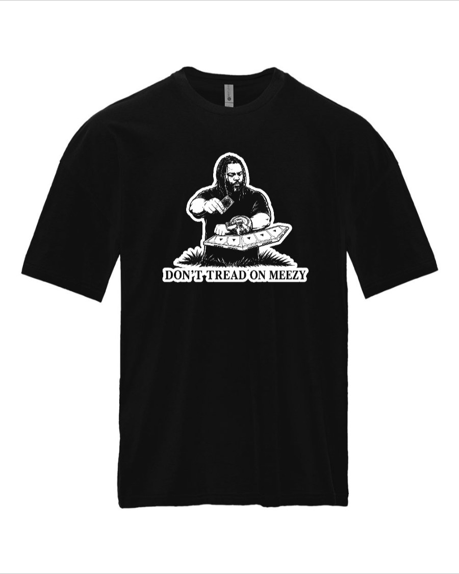 Don't Tread on Meezy Heavyweight T-Shirt